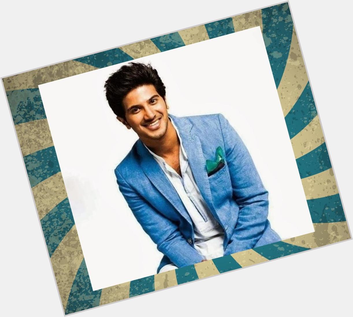   wishes Dulquer Salmaan, a very happy birthday.  