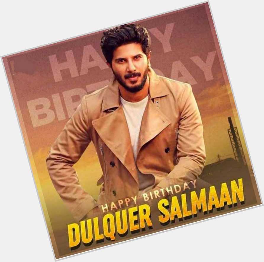 Wish you Happy birthday Dulquer Salmaan                                         