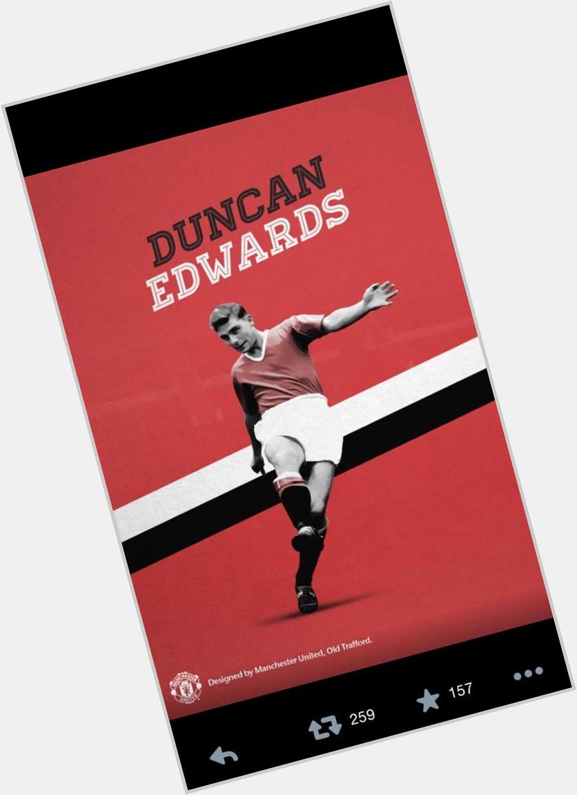 Happy Birthday to The Greatest - Duncan Edwards 