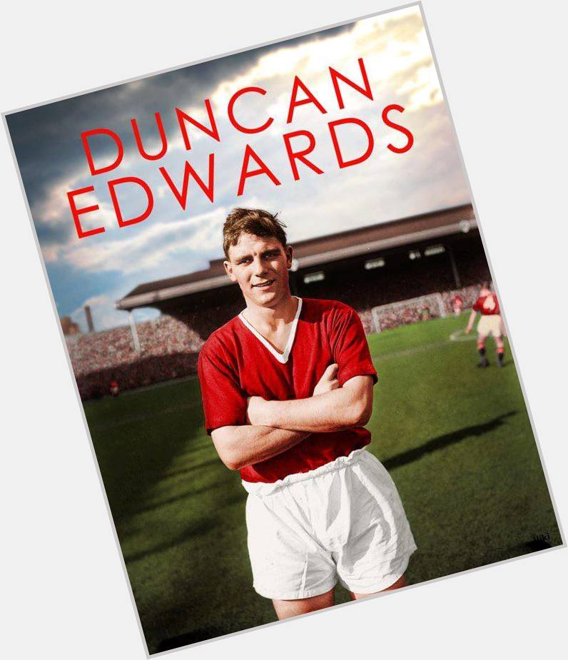 Duncan Edwards would have been 79 years old today! Would of been one of the true greats. Happy Birthday big man. 