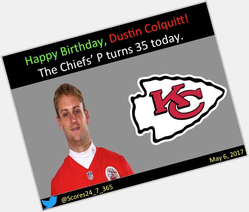  happy birthday Dustin Colquitt! 