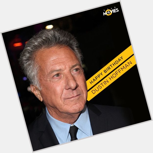Happy Birthday to a true legend of American cinema, Dustin Hoffman! 