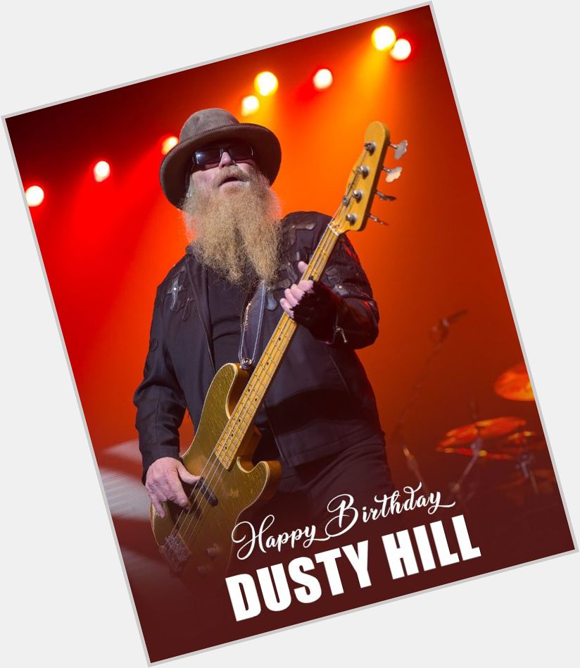 Happy Birthday to Dusty Hill of   Did you see them at Park in September 2017?! 