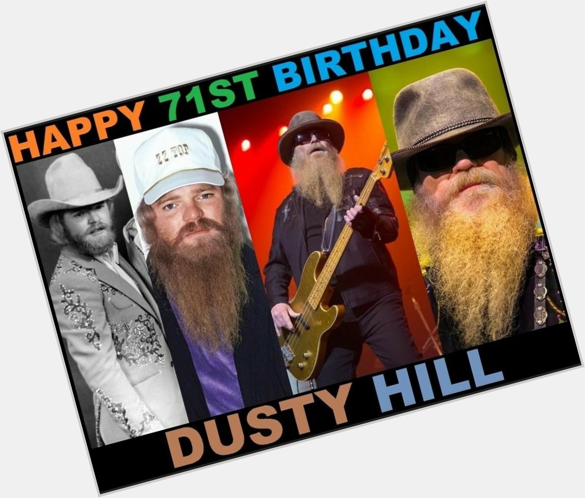 Happy Birthday, Dusty Hill       