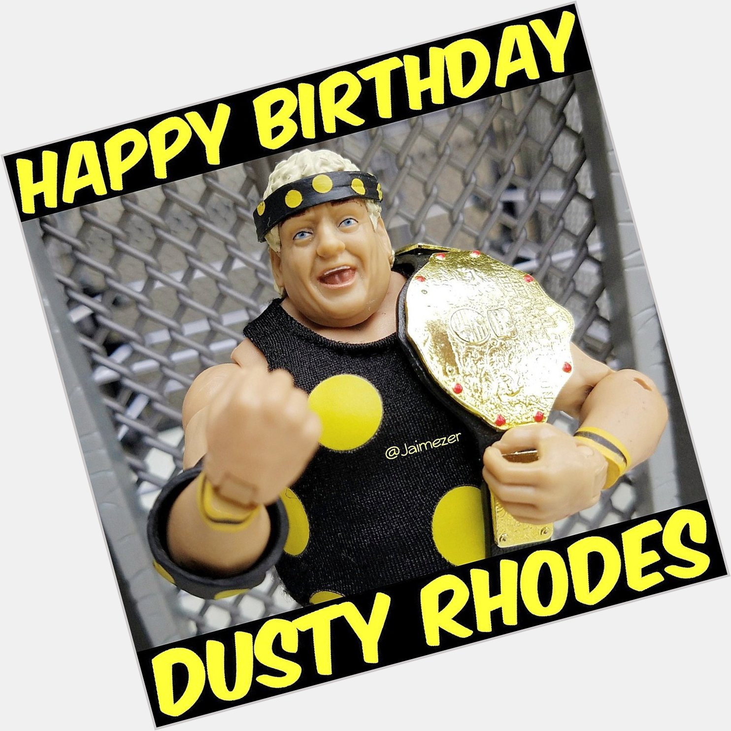 Happy Birthday to WWE Hall of Famer, the American Dream, Dusty Rhodes! RIP Dusty! 