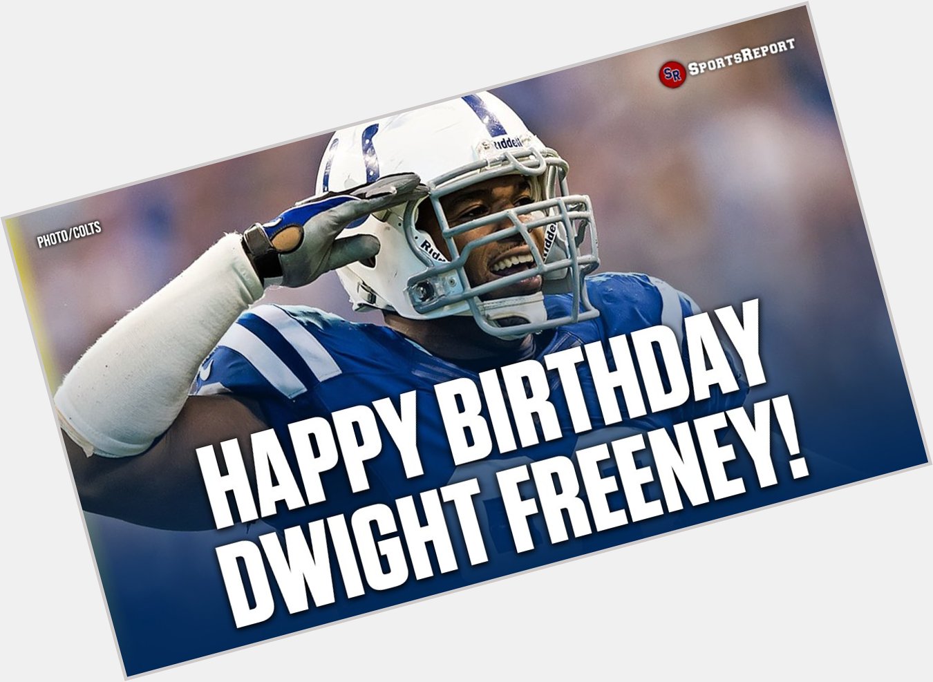 Colts Fans, let\s wish Legend Dwight Freeney a Happy Birthday! 