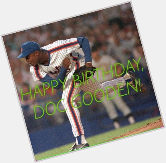 Happy Birthday to the Doc, Dwight Gooden! 