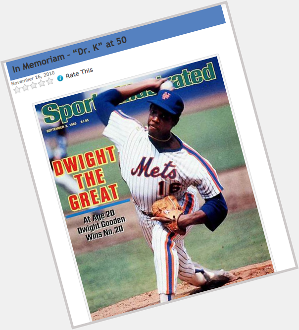 1st wrote post 4yrs ago, but still relevant - Dwight Gooden, Dr.K, 50yo today. Happy Birthday!  