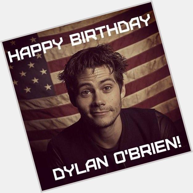  Happy birthday Dylan Obrien 