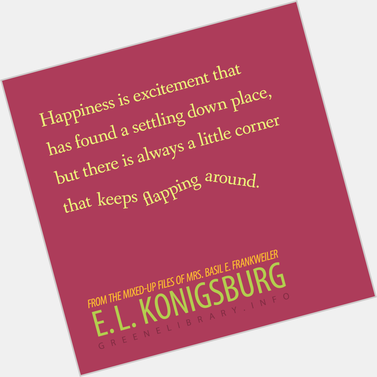 Happy birthday to author E.L. Konigsburg.  