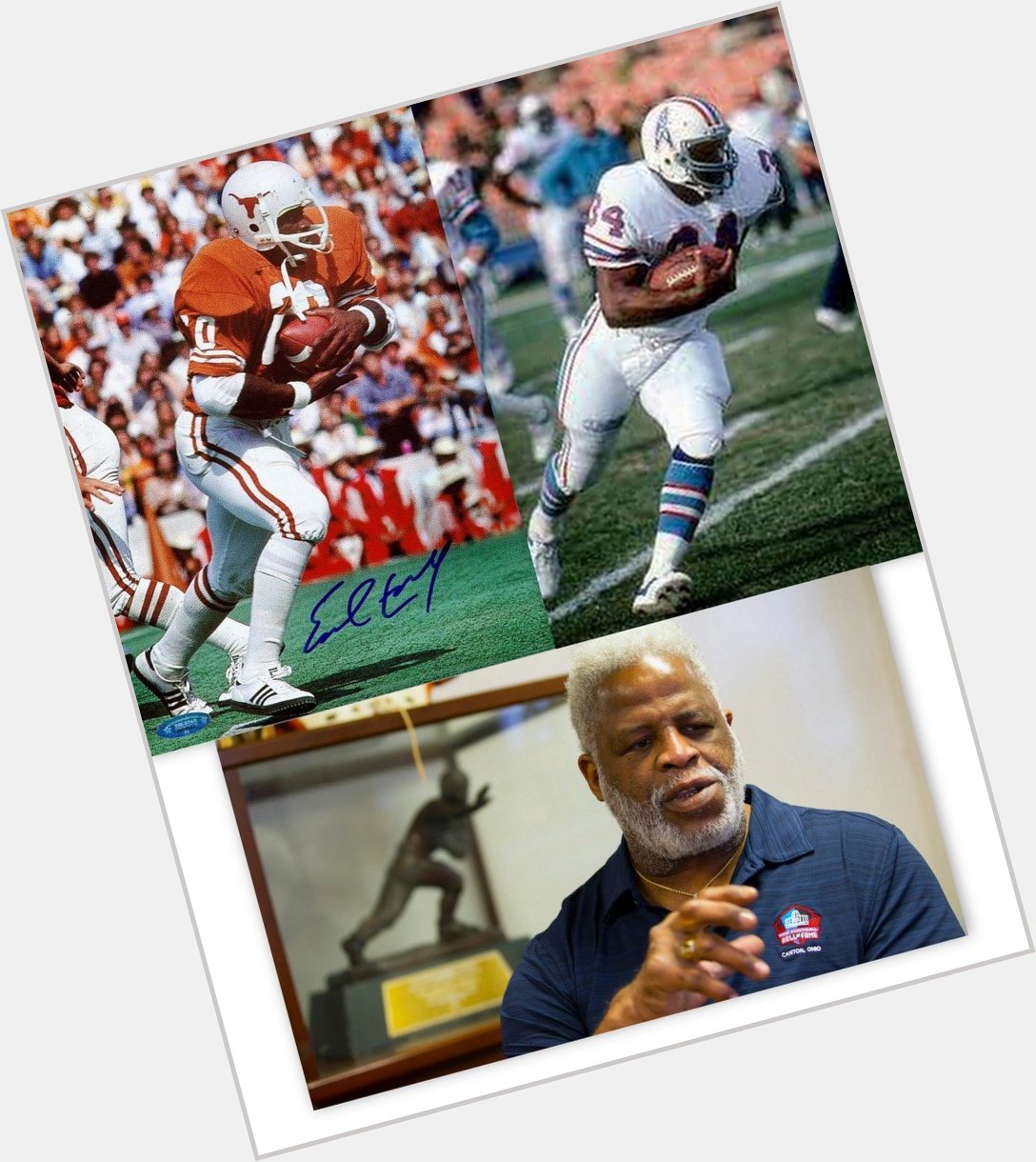 Earl Campbell - March 29, 1955
HAPPY BIRTHDAY 