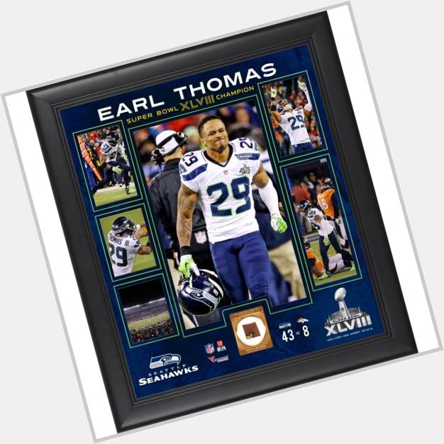 Happy Birthday Earl Thomas! Earl Thomas Seattle Seahawks Super Bowl XLVIII... 