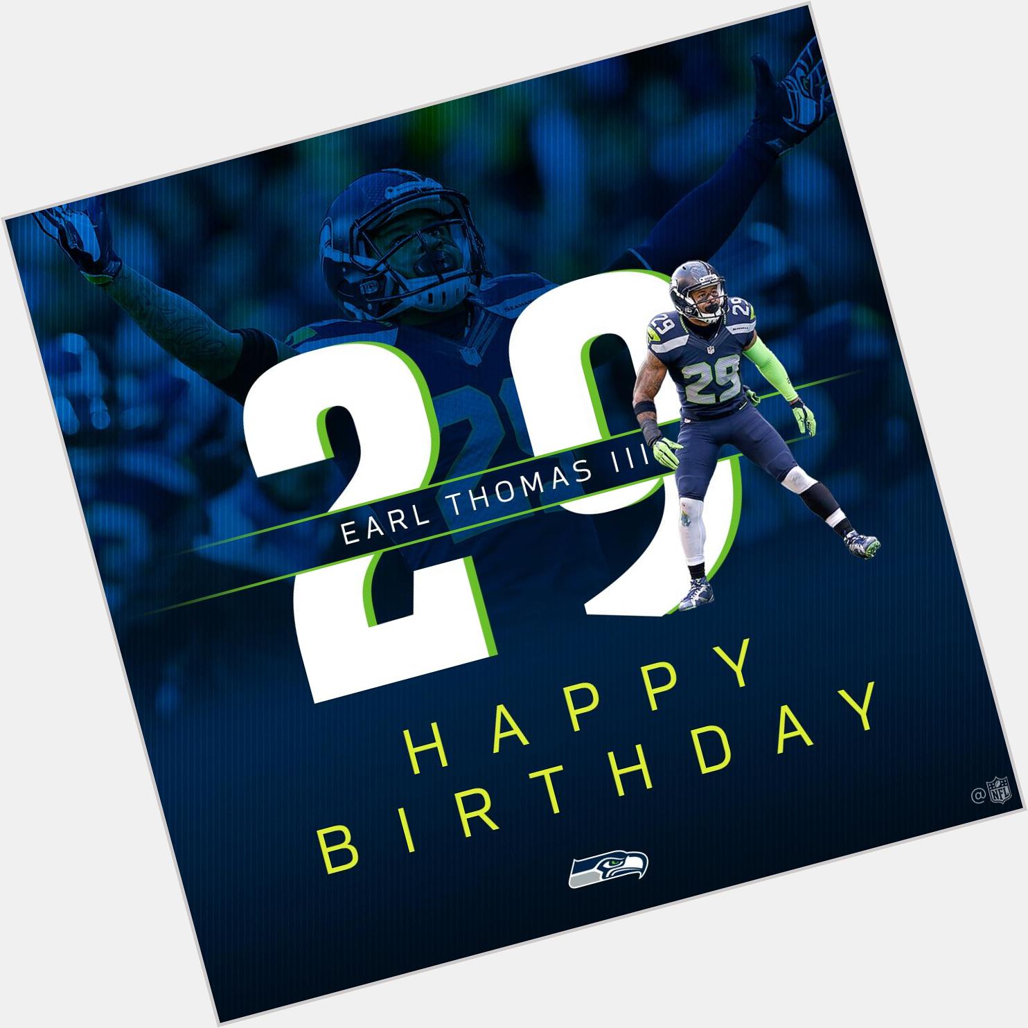 3x All-Pro. 6x Pro Bowler. And a SuperBowl champion.

Let\s all wish Earl_Thomas a HAPPY BIRTHDAY! 