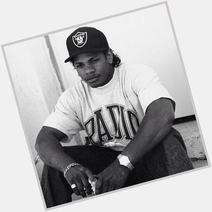 Happy Birthday to the curator of Gangsta Rap, Eazy E....RIP 