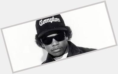 Happy Birthday to Eazy-E, who would have turned 51 today! 