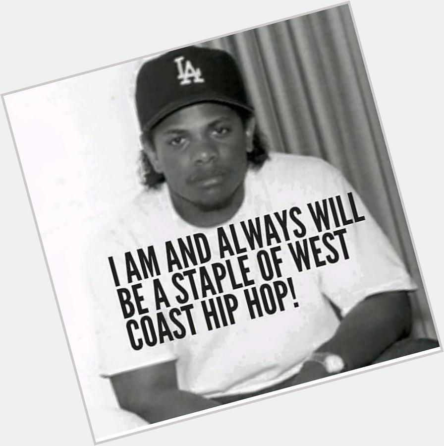 Happy birthday to Eazy-E. The godfather of Gangsta Rap and the reason NWA exist. 