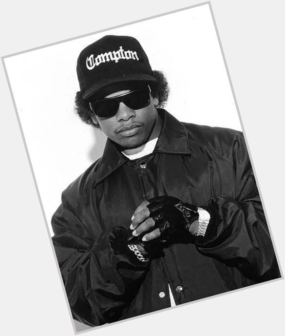 Happy birthday eazy-e rip 