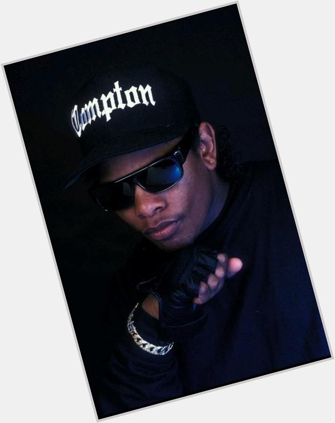 Happy Birthday, Eazy-E. \"Legends Live Forever.\" 