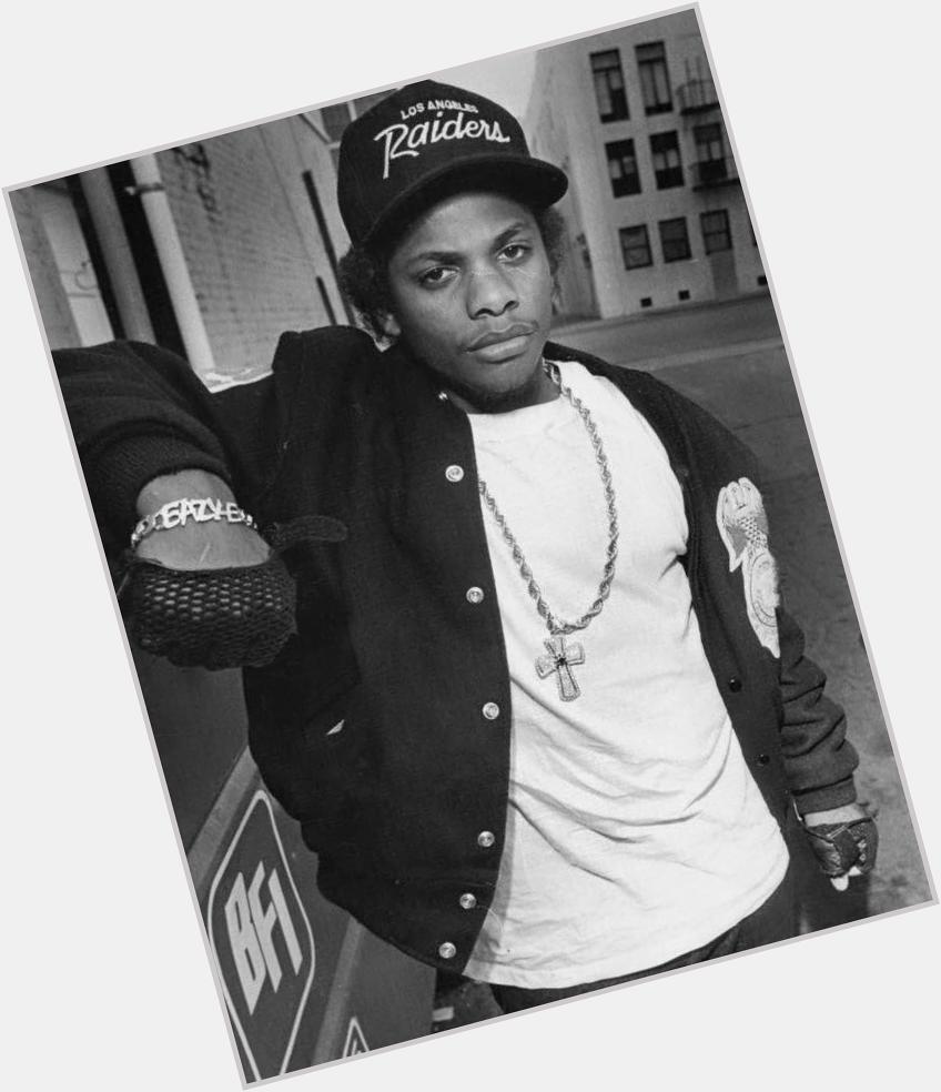 Eazy e real muthaphuckkin g      happy birthday playa 