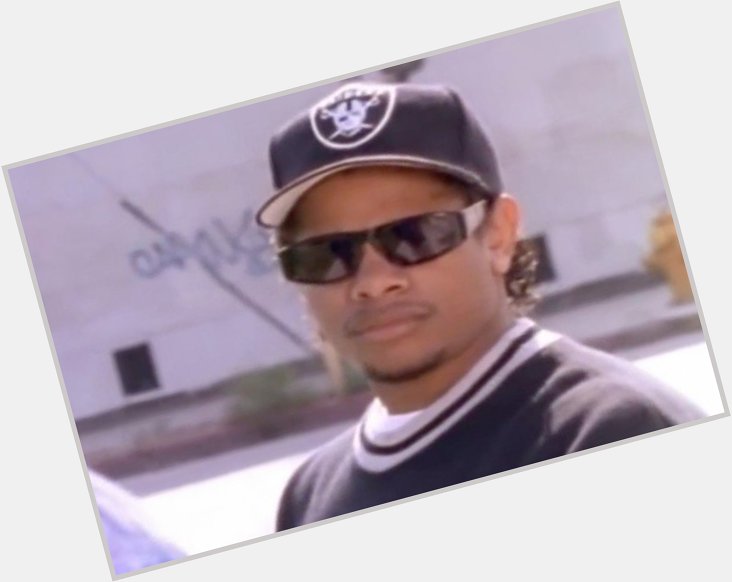 Happy Birthday, Eazy-E! -  