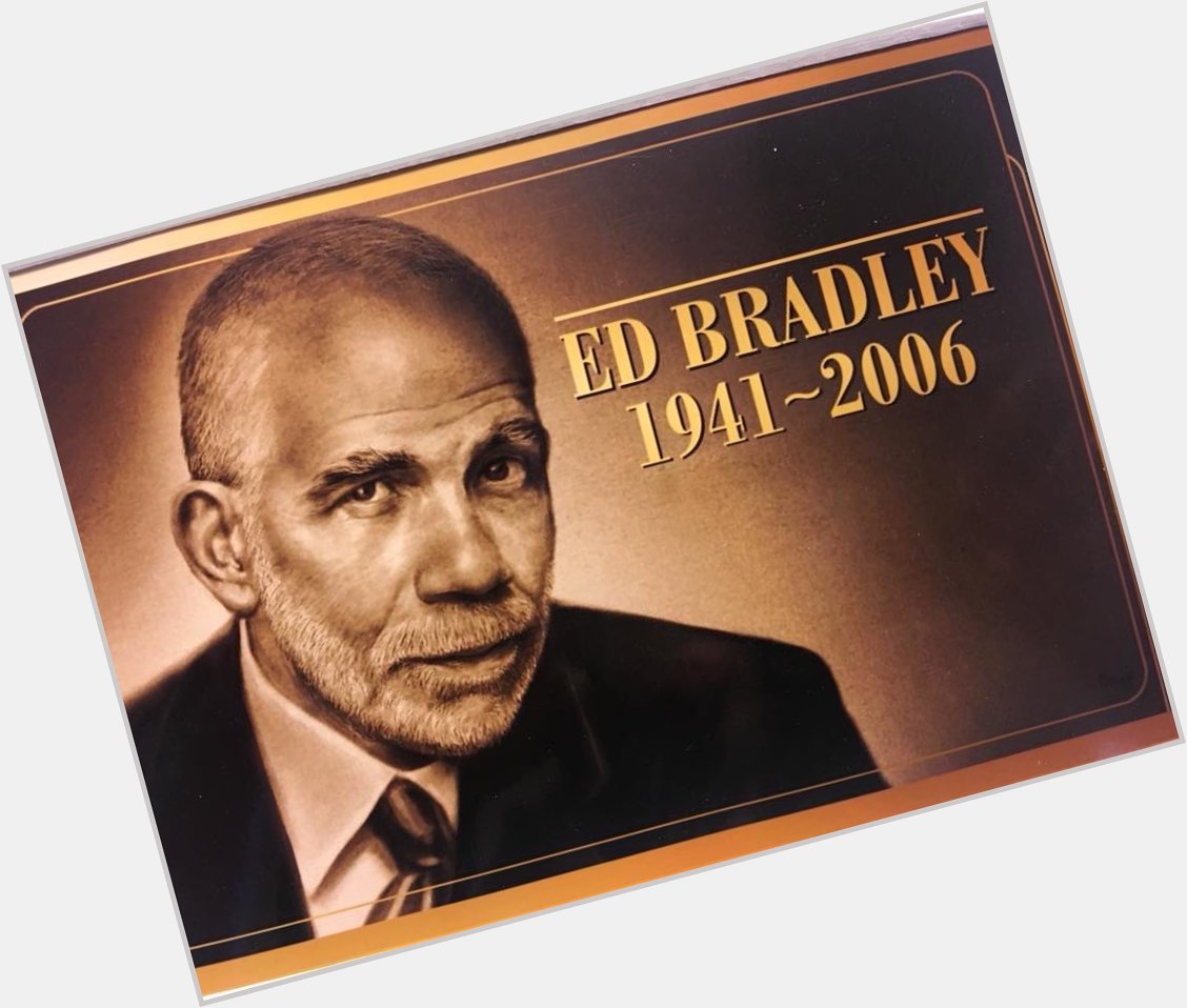 Happy Birthday, Ed Bradley.   