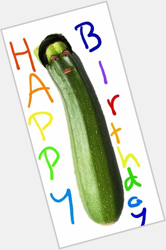  Happy Birthday Ed!!! We made you into a courgette called Miligette  