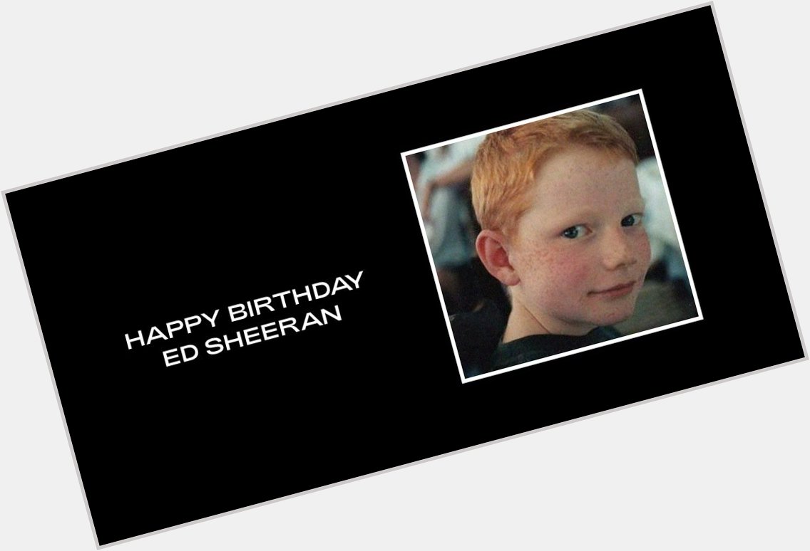  Happy Birthday Ed Sheeran & Dre  
