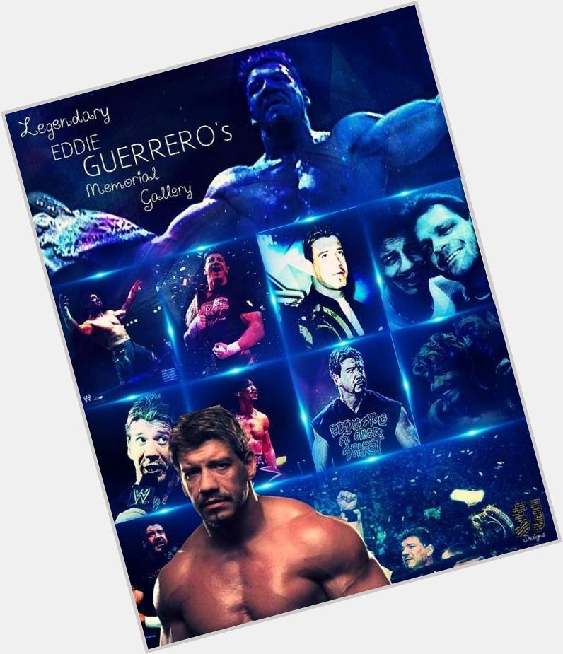 Happy 47th birthday to the late Eddie Guerrero
Like to wish him a happy birthday
We love and miss you Eddie :(
R.I.P 