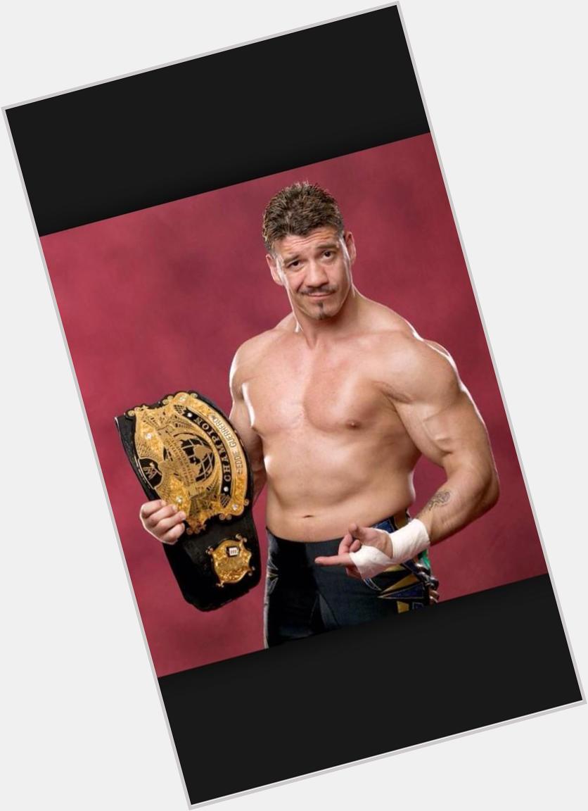 Happy Birthday to Eddie Guerrero, you will be always in our hearts 
