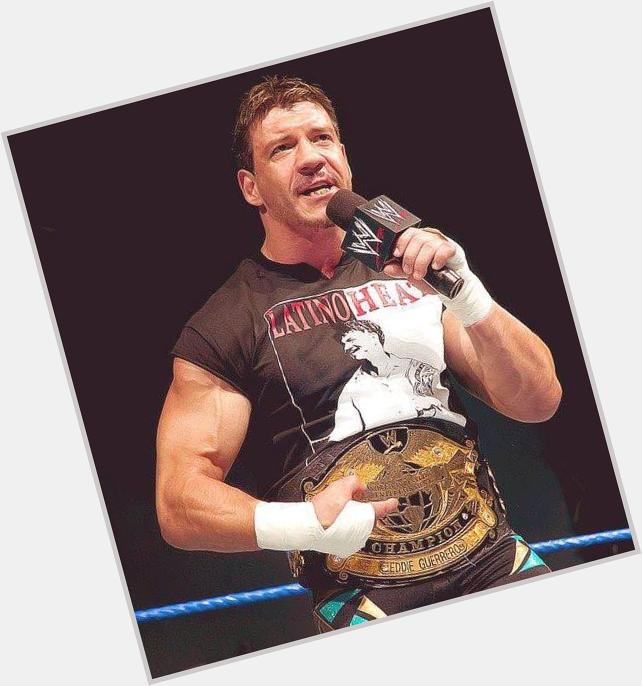 Happy birthday Eddie Guerrero. One of my very favorites of all time, and my current favorite\s all time favorite. 