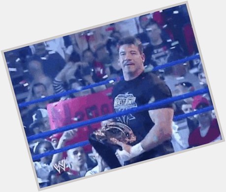 Happy Birthday to Eddie Guerrero. One of my favorite wrestlers of all time. We still miss you. 