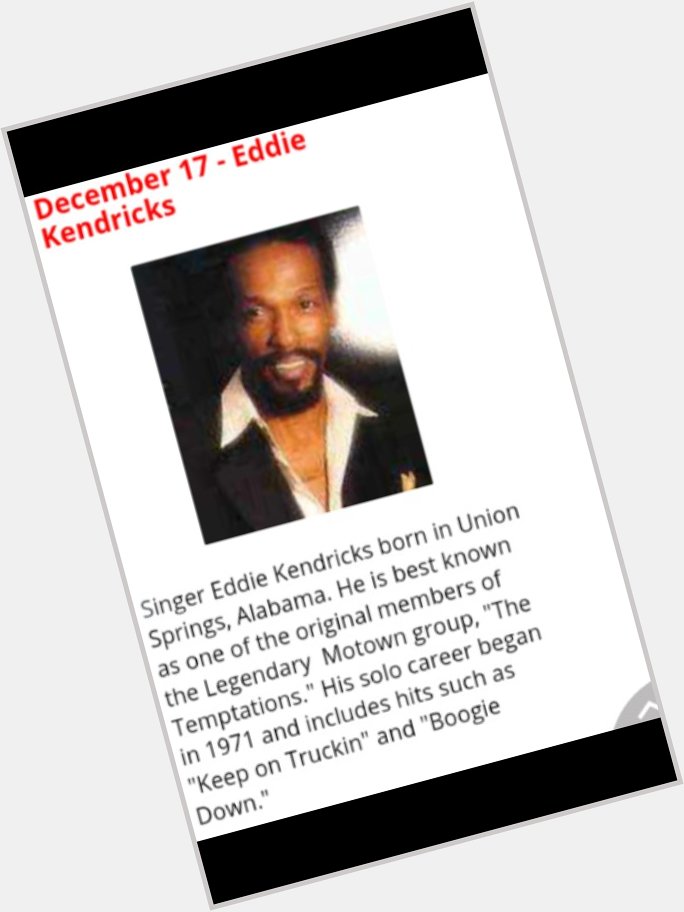 Happy birthday to Eddie Kendricks from Norris Brown & the LTM family 