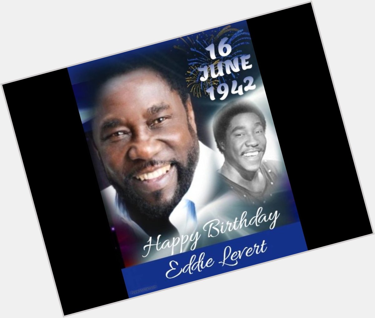 Happy Happy Birthday Eddie Levert 76 years young hope you are having a good one                 