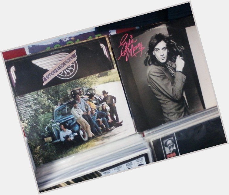 Happy Birthday to Chris O\Connell of Asleep At The Wheel & the late Eddie Money 