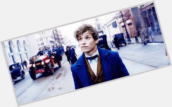 HAPPY BIRTHDAY TO EDDIE REDMAYNE I LOVE YOU you are the best newt scamander 