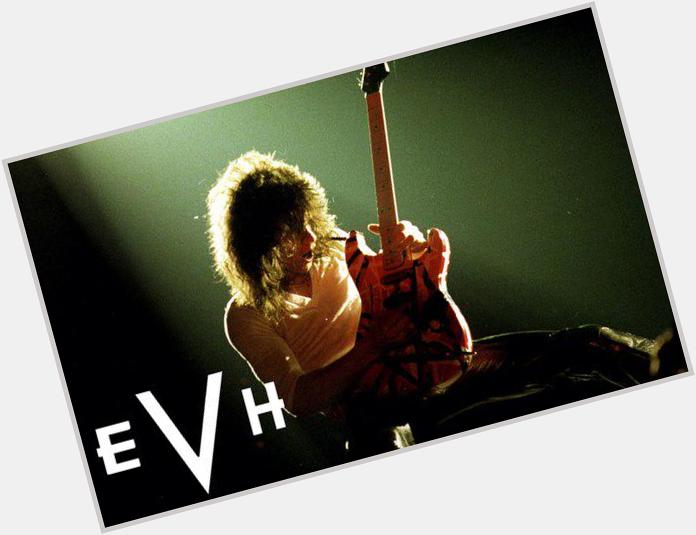 Happy Birthday, Eddie Van Halen! 