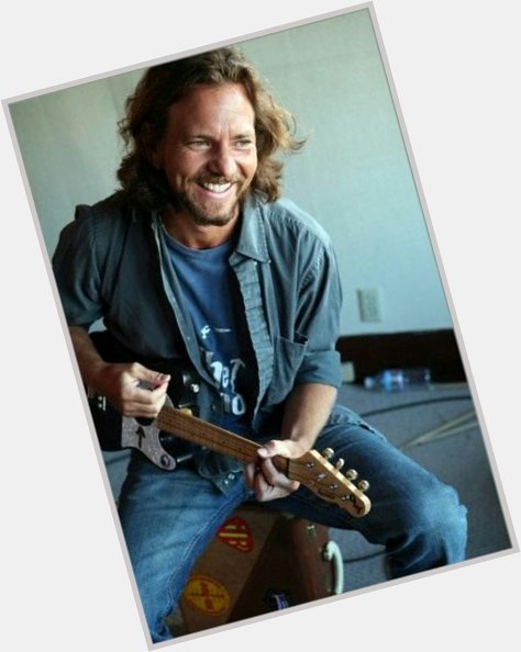 HAPPY BIRTHDAY EDDIE VEDDER, LOVE YOU !!  <3333 