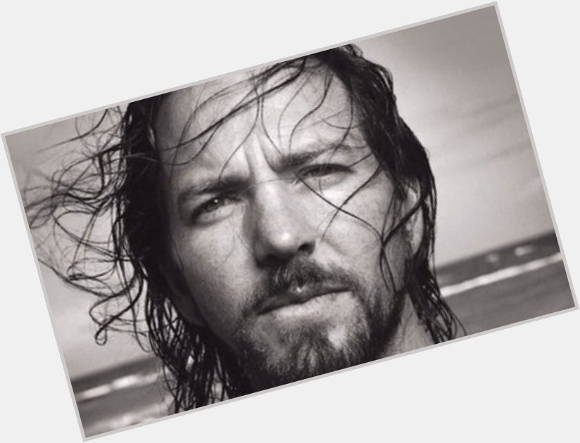 Happy Birthday Eddie Vedder! 