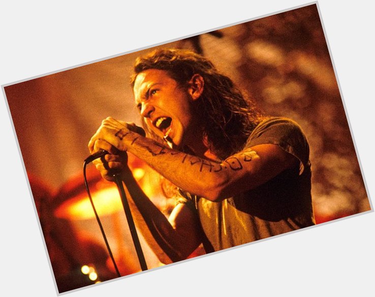 Happy 51st Birthday to Edward Louis Severson, or Eddie Vedder, Rock God. 