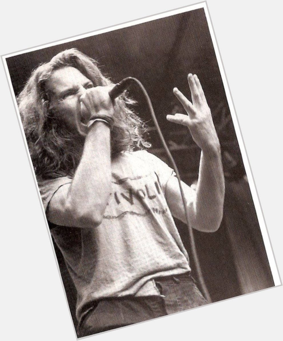 Happy birthday Eddie Vedder. thank you for everything. 