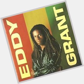 Happy birthday to the great Edmond Montague Eddy Grant (born 5 March 1948) a Guyanese British musician. 