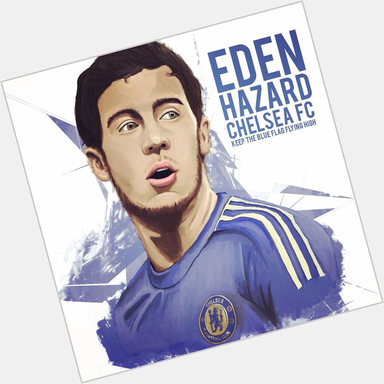 Happy birthday to the premier league\s best player, Eden Hazard God bless you  