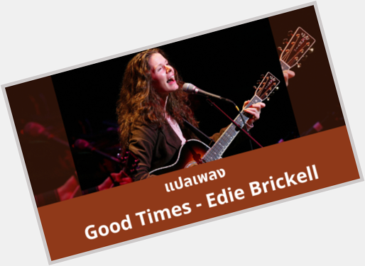 March 10:Happy 55th birthday to singer,Edie Brickell(\"Inside Your Heaven\")
 