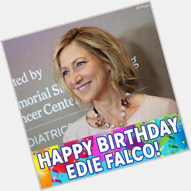 Happy Birthday to actress Edie Falco! 