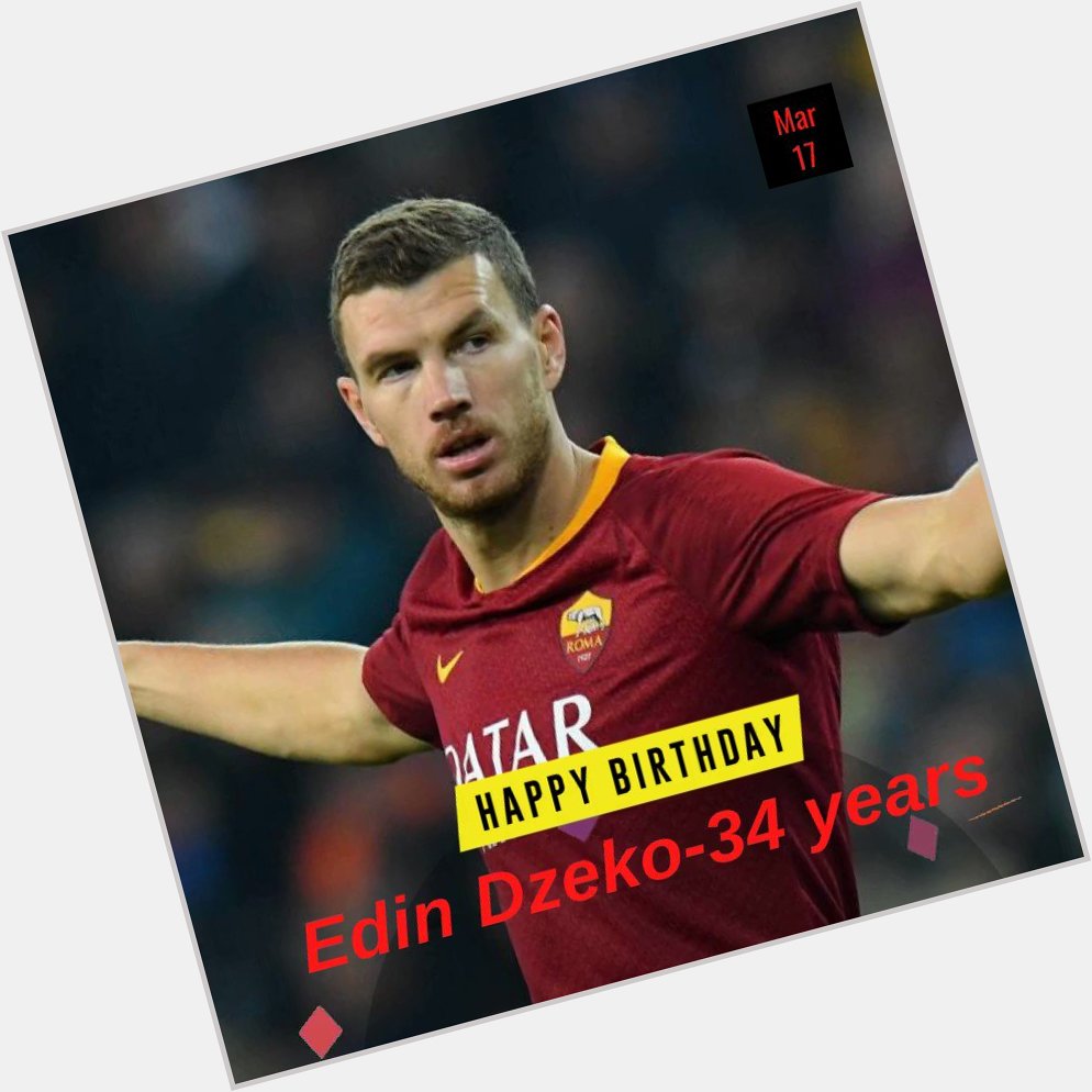 Happy birthday to former Manchester City striker Edin Dzeko. He now plies his trade with Roma in the Italian Serie 