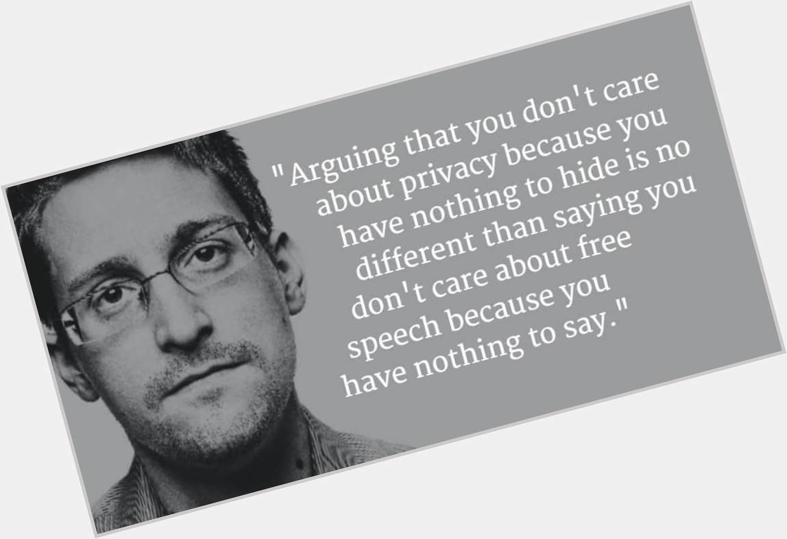 Happy birthday Edward Snowden  