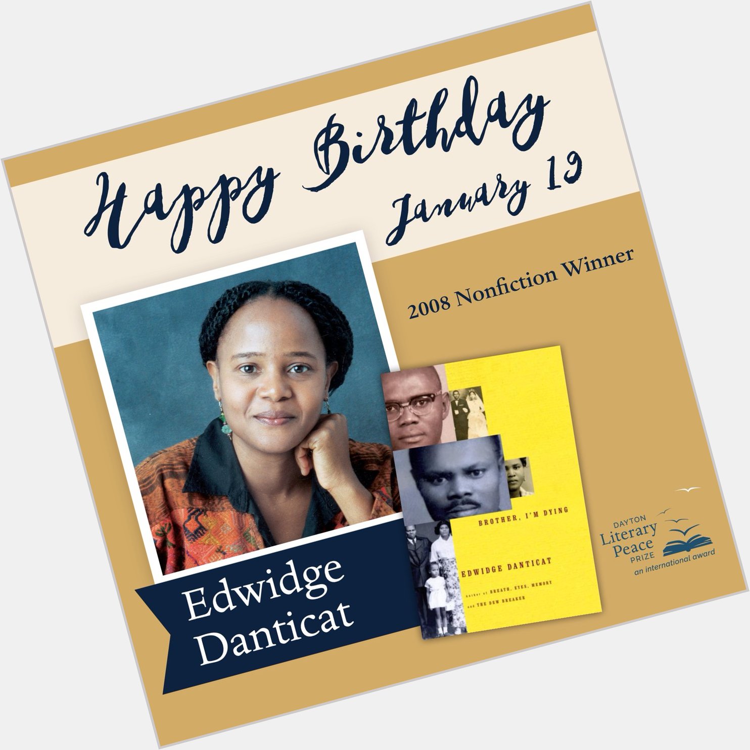 Happy Birthday to the Dayton Literary Peace Prize 2008 Nonfiction Winner Edwidge Danticat! 