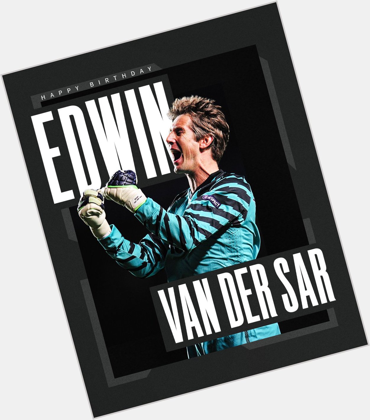            - Happy birthday Edwin Van der Sar 