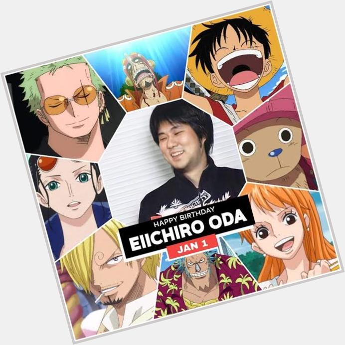 Happy 48th Birthday to The GOAT Eiichiro Oda!! 