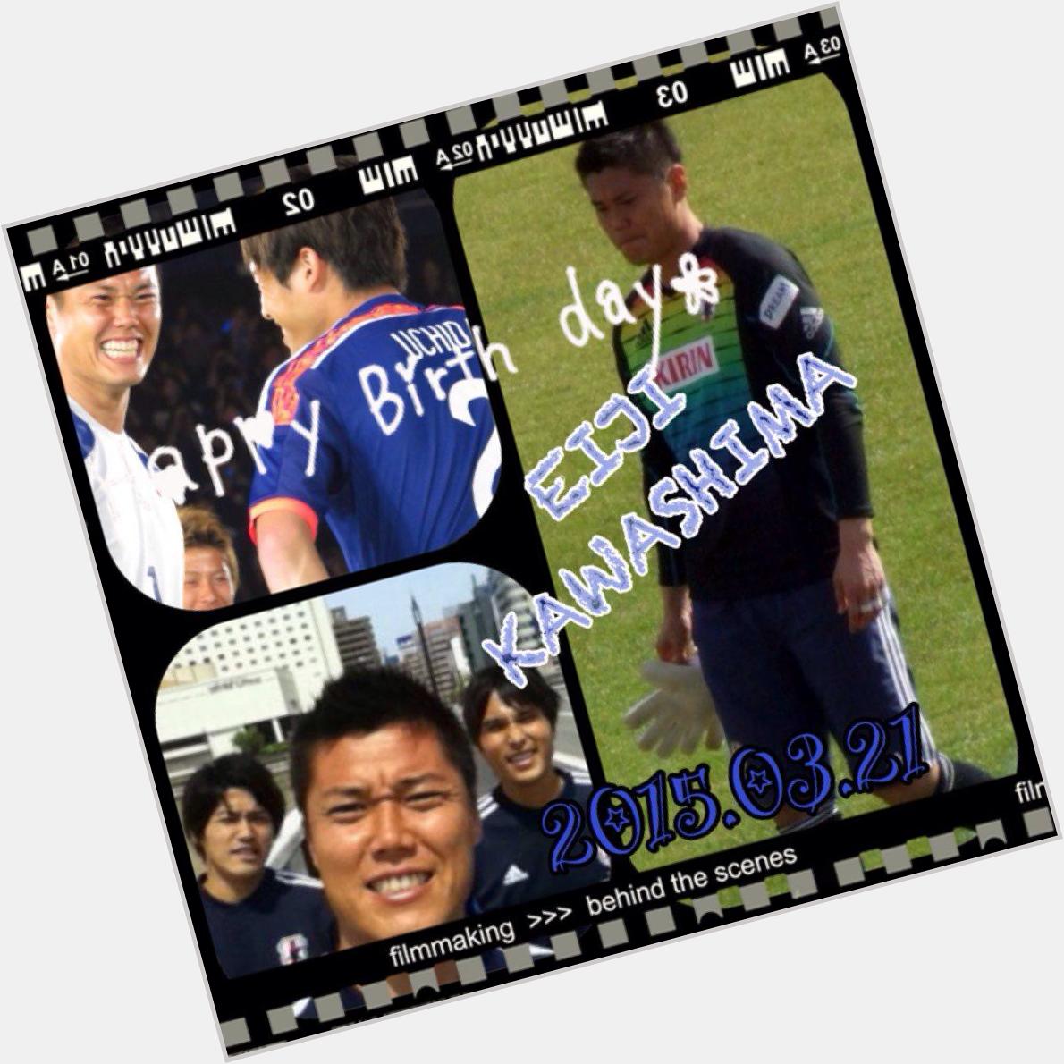 \\happy birthday EIJI KAWASHIMA/ 